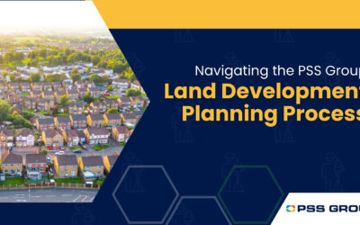 Navigating the PSS Group Land Development Planning Process